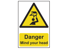 Danger Mind Your Head - PVC 200 x 300mm
